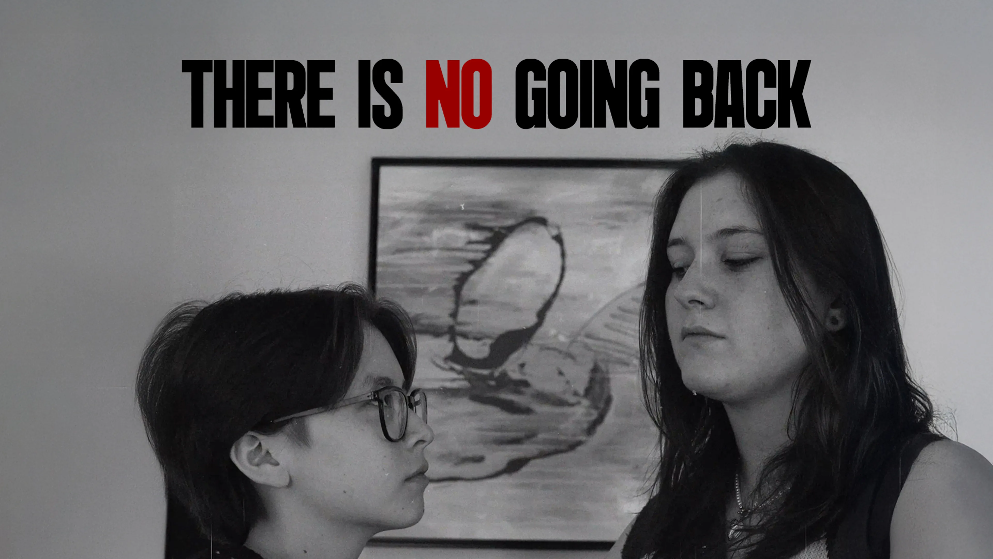There Is No Going Back poster